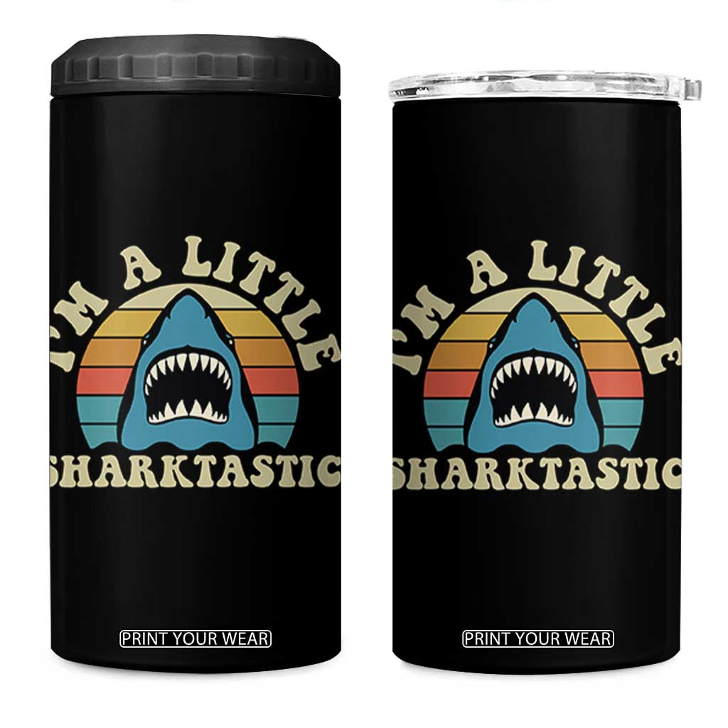 Im A Little Sharktastic 4 in 1 Can Cooler Tumbler Vintage Shark Lover Week Gift TS12 One Size: 16 oz Black Print Your Wear