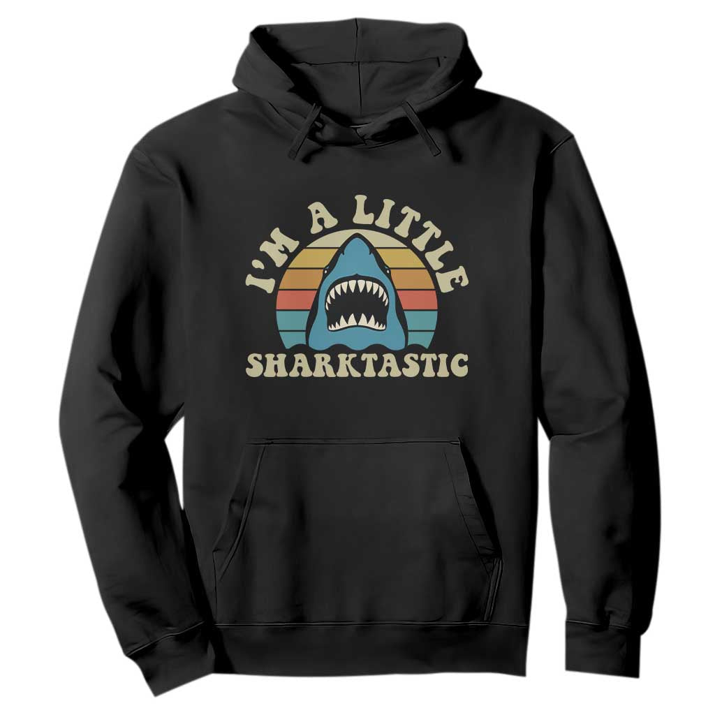 Im A Little Sharktastic Hoodie Vintage Shark Lover Week Gift