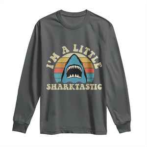 Im A Little Sharktastic Long Sleeve Shirt Vintage Shark Lover Week Gift