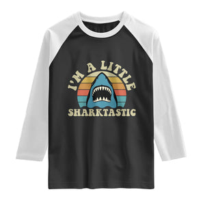 Im A Little Sharktastic Raglan Shirt Vintage Shark Lover Week Gift