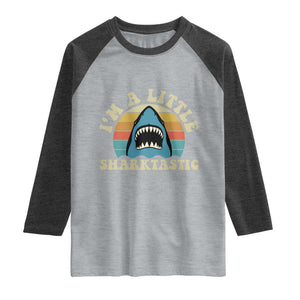 Im A Little Sharktastic Raglan Shirt Vintage Shark Lover Week Gift