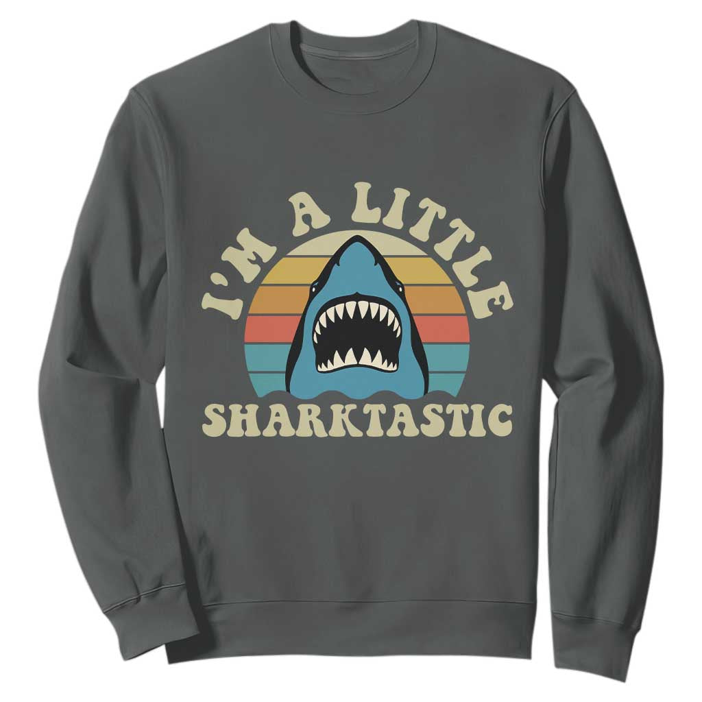 Im A Little Sharktastic Sweatshirt Vintage Shark Lover Week Gift