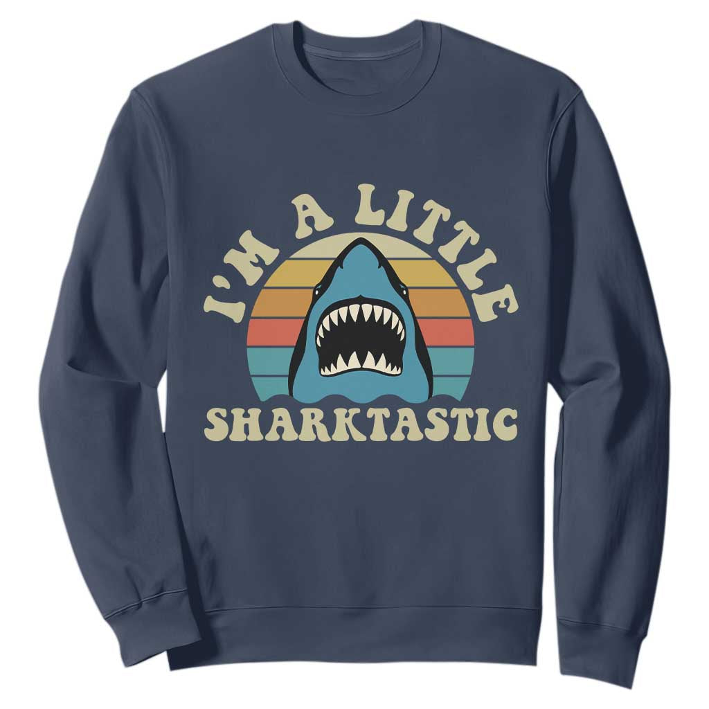 Im A Little Sharktastic Sweatshirt Vintage Shark Lover Week Gift
