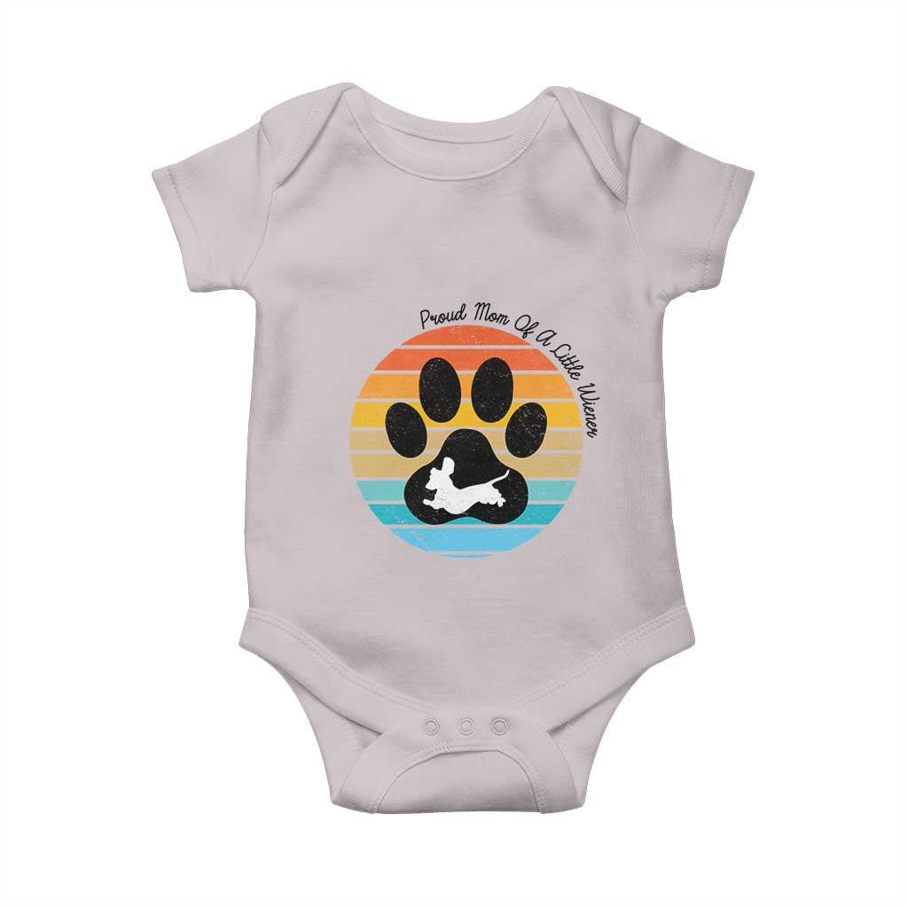 Dachshund Dog Mom Baby Onesie Proud Mom Of A Little Wiener TS12 Ice Gray Print Your Wear