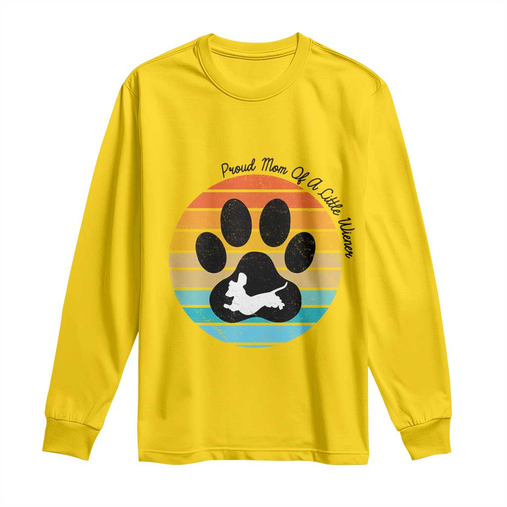 Dachshund Dog Mom Long Sleeve Shirt Proud Mom Of A Little Wiener TS12 Daisy Print Your Wear