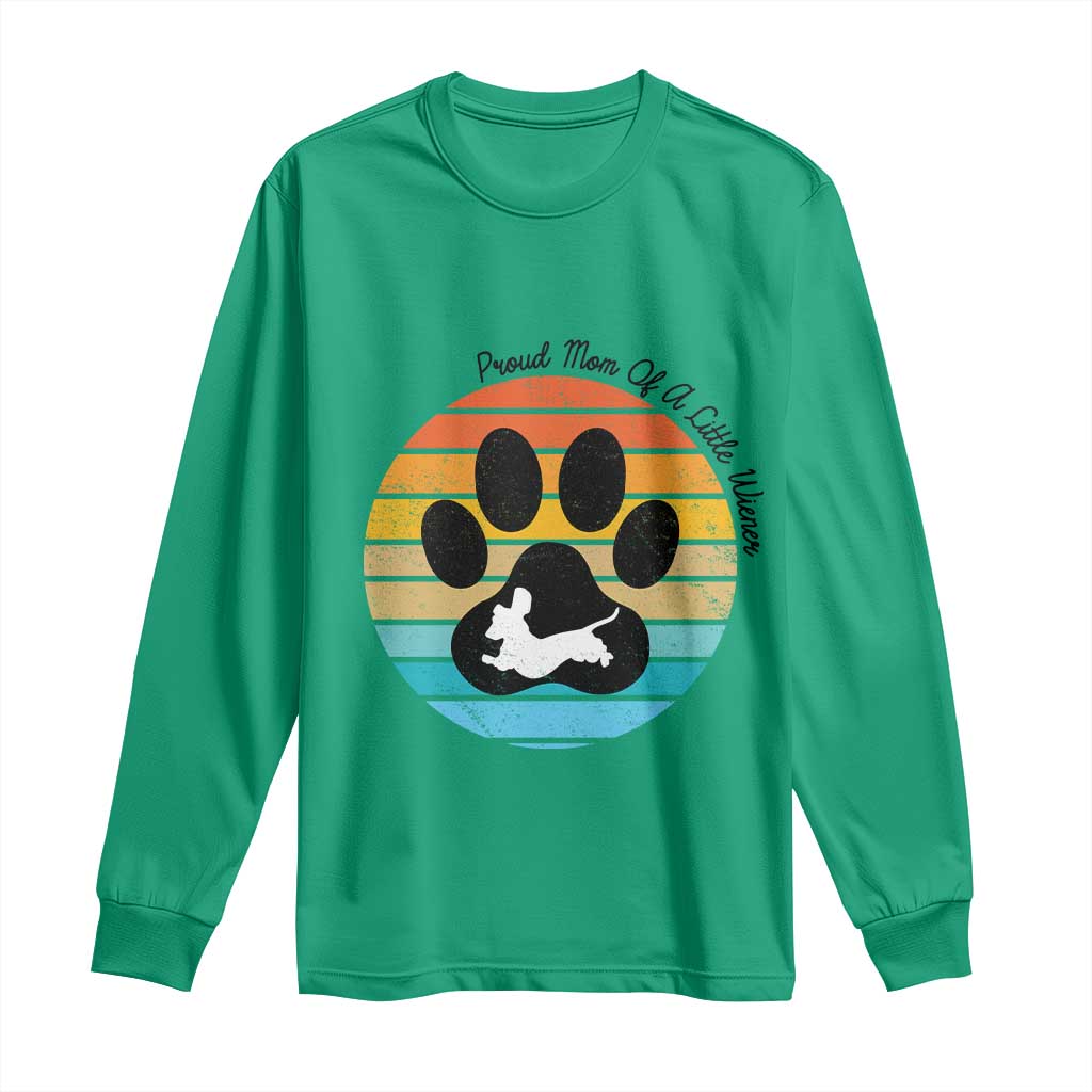 Dachshund Dog Mom Long Sleeve Shirt Proud Mom Of A Little Wiener TS12 Irish Green Print Your Wear