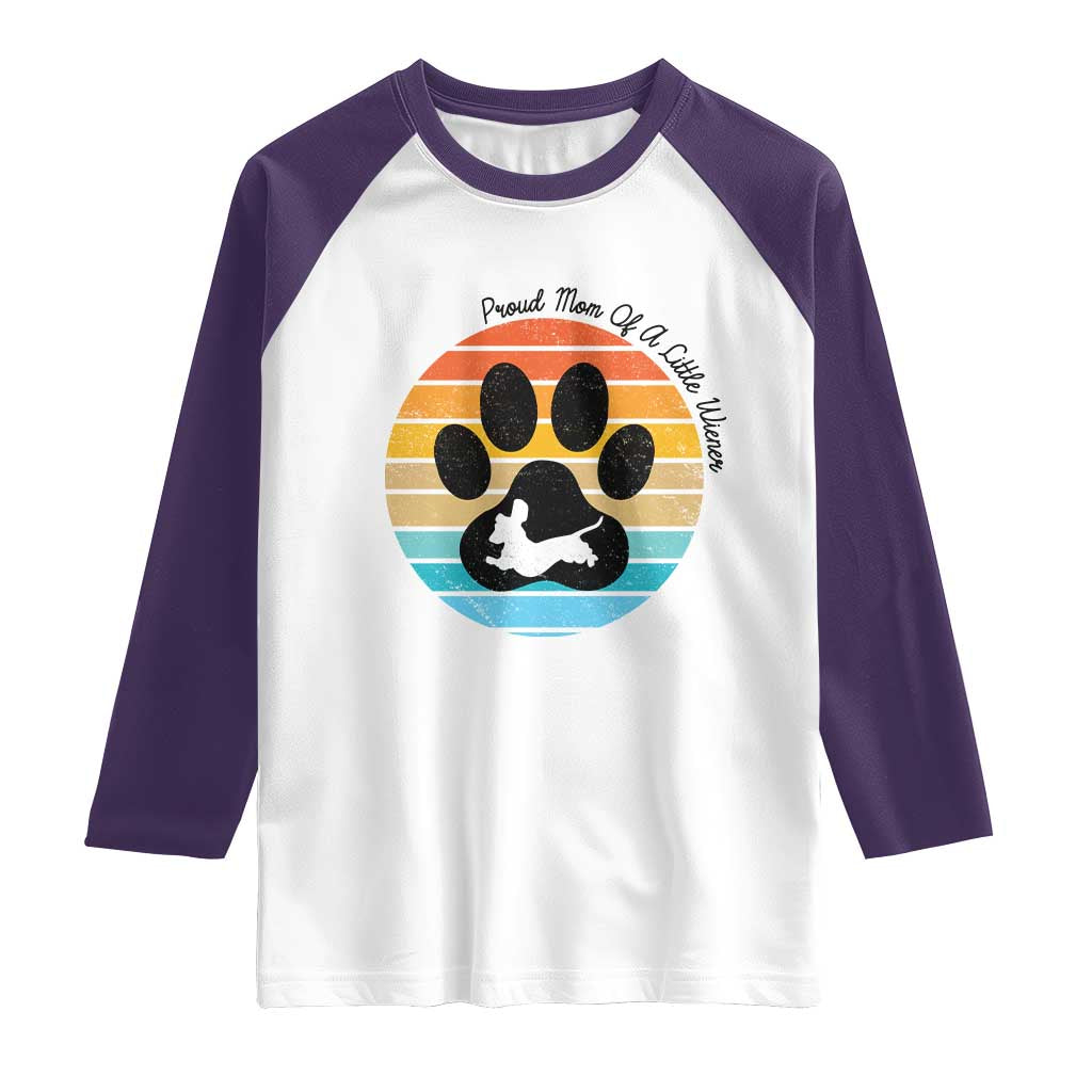 Dachshund Dog Mom Raglan Shirt Proud Mom Of A Little Wiener TS12 White Purple Print Your Wear