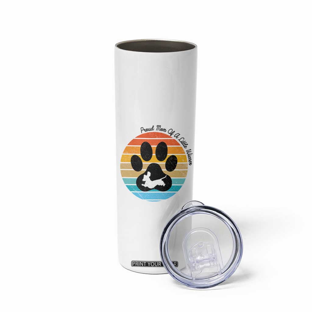 Dachshund Dog Mom Skinny Tumbler Proud Mom Of A Little Wiener TS12 Print Your Wear