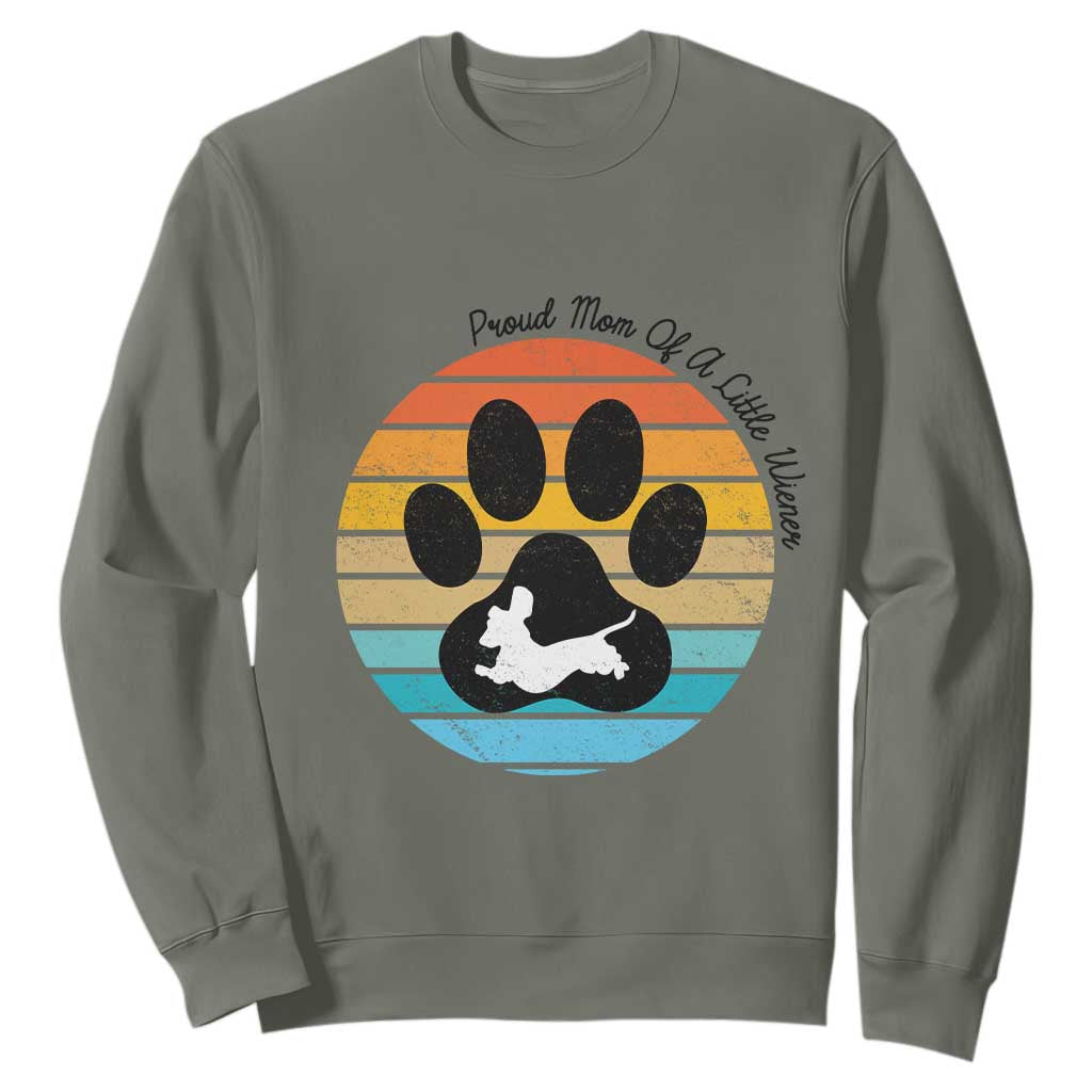 Dachshund Dog Mom Sweatshirt Proud Mom Of A Little Wiener TS12 Military Green Print Your Wear