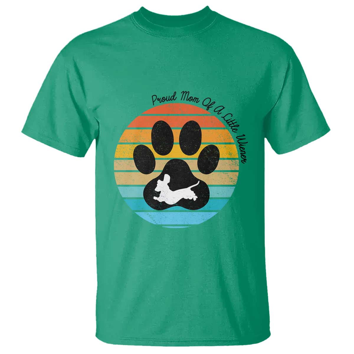 Dachshund Dog Mom T Shirt Proud Mom Of A Little Wiener TS12 Irish Green Print Your Wear