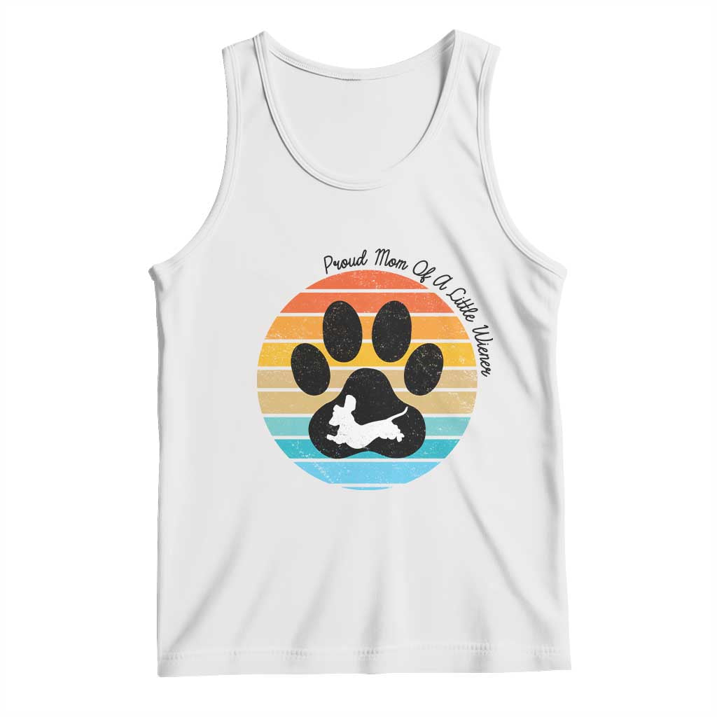 Dachshund Dog Mom Tank Top Proud Mom Of A Little Wiener TS12 White Print Your Wear