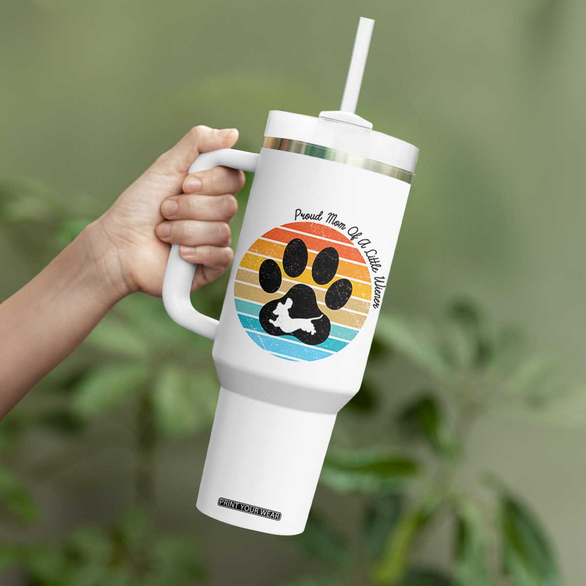 Dachshund Dog Mom Tumbler With Handle Proud Mom Of A Little Wiener TS12 Print Your Wear
