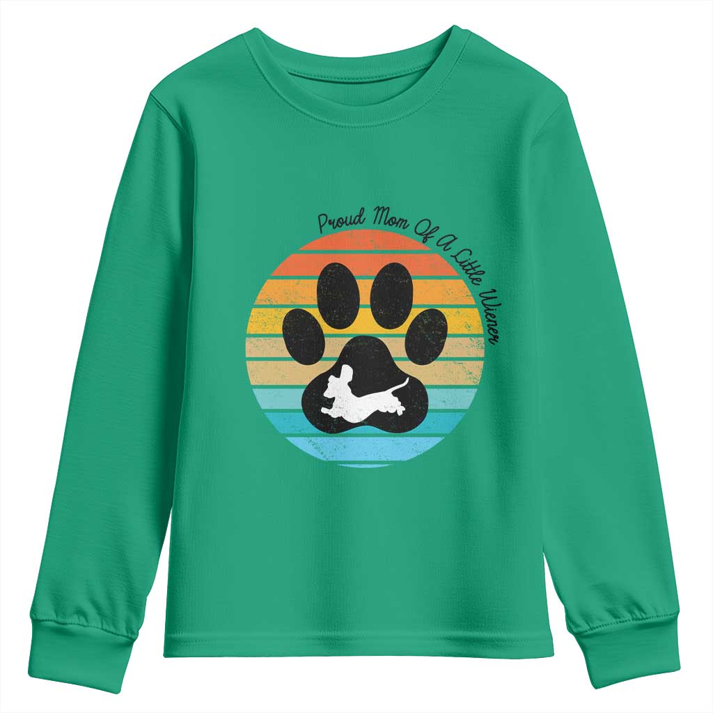 Dachshund Dog Mom Youth Sweatshirt Proud Mom Of A Little Wiener TS12 Irish Green Print Your Wear