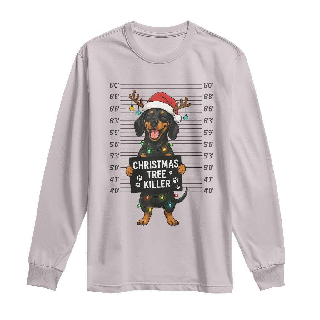 Christmas Dachshund Long Sleeve Shirt Funny Christmas Tree Killer TS12 Ice Gray Print Your Wear