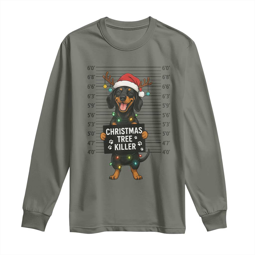 Christmas Dachshund Long Sleeve Shirt Funny Christmas Tree Killer TS12 Military Green Print Your Wear