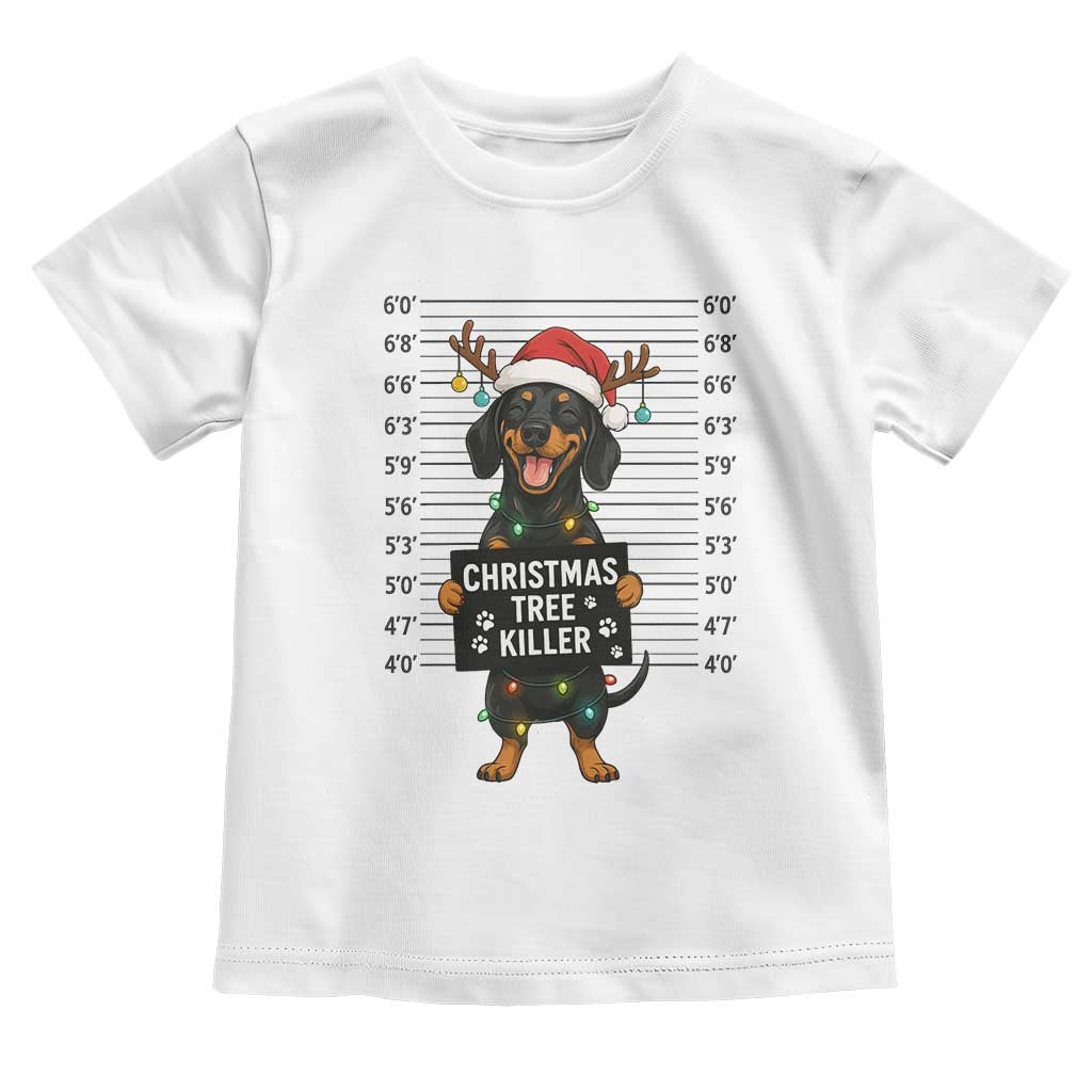 Christmas Dachshund Toddler T Shirt Funny Christmas Tree Killer TS12 White Print Your Wear