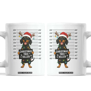 Christmas Dachshund Coffee Mug Funny Christmas Tree Killer TS12 White Print Your Wear