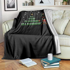 Christmas Dachshund Throw Blanket All I Want For Christmas Is A Dachshund TS12 Print Your Wear