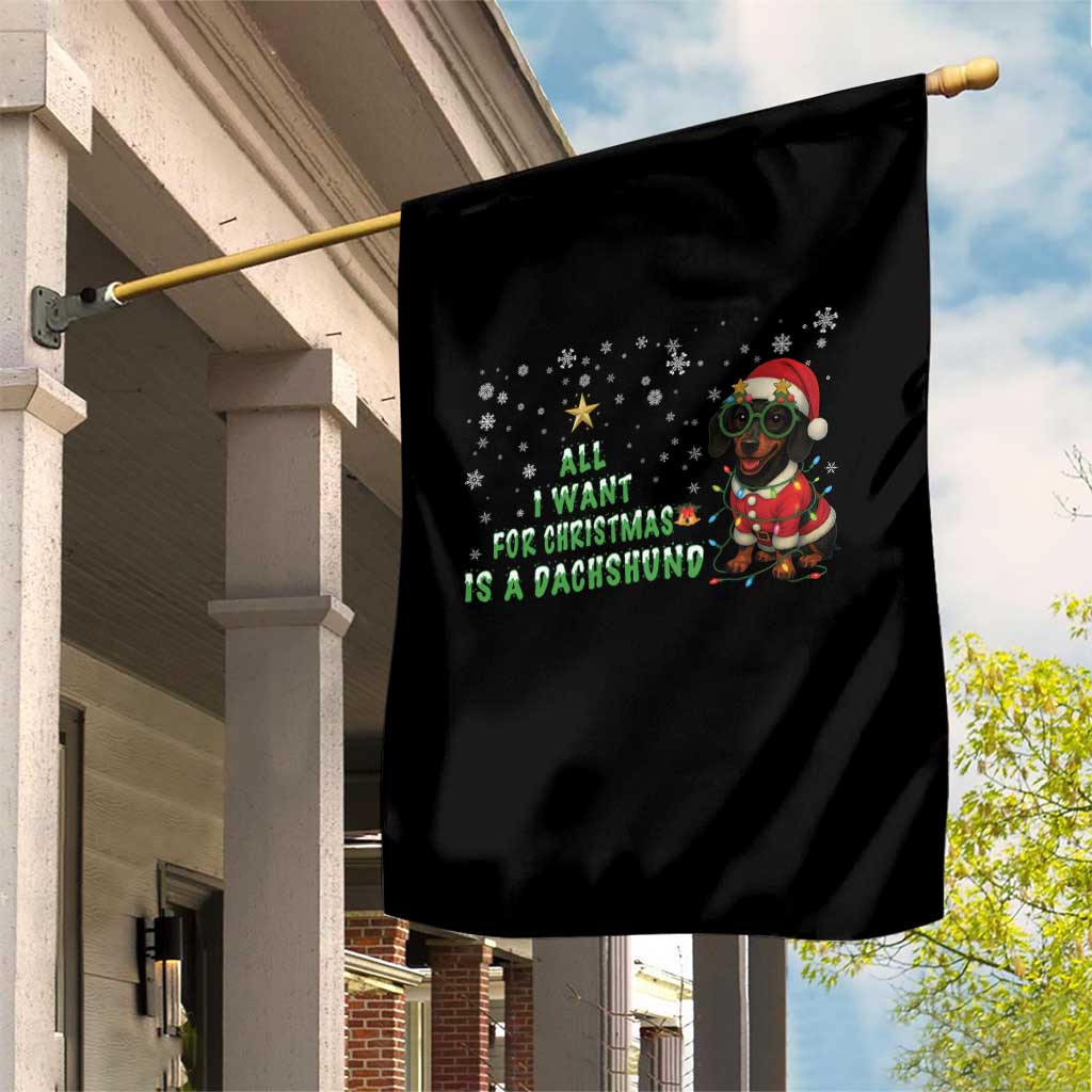Christmas Dachshund Garden Flag All I Want For Christmas Is A Dachshund TS12 Print Your Wear