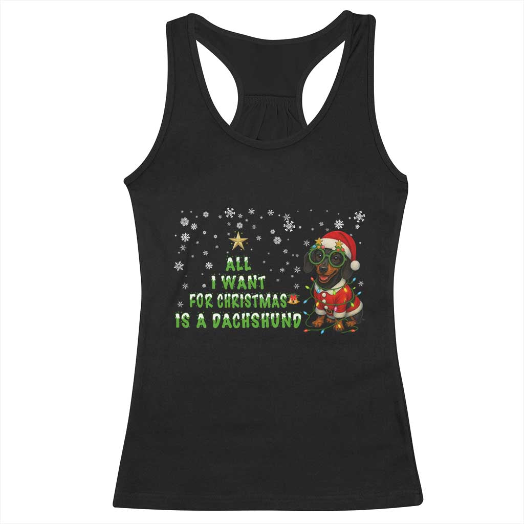 Christmas Dachshund Racerback Tank Top All I Want For Christmas Is A Dachshund - Print Your Wear