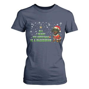 Christmas Dachshund T Shirt For Women All I Want For Christmas Is A Dachshund TS12 Navy Print Your Wear