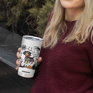 Funny Halloween Gift Tumbler Cup Trick Or Treat With My Dachshund Dracula TS12 Print Your Wear