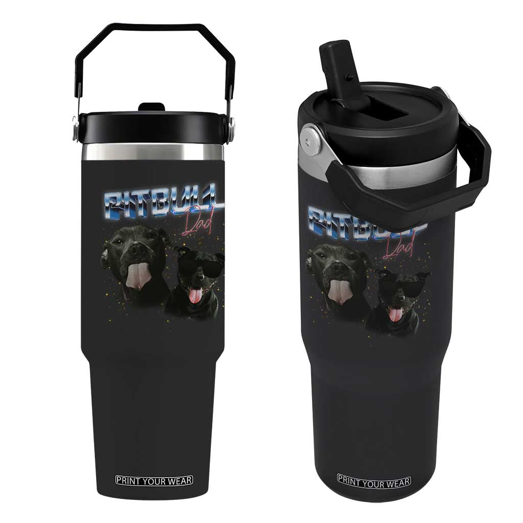 Pitbull Dad Flip Straw Tumbler Funny Gift For Pitbull Lover TS12 One Size: 30 oz Black Print Your Wear