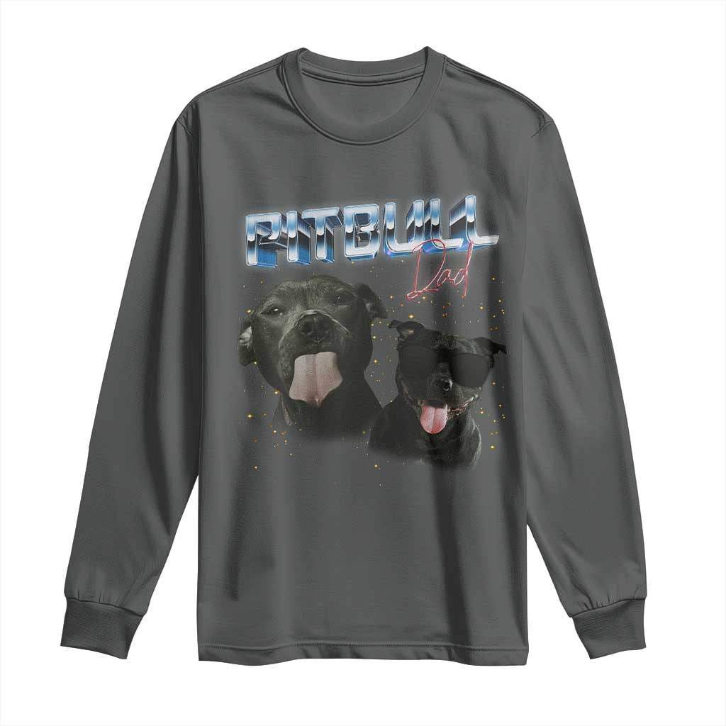 Pitbull Dad Long Sleeve Shirt Funny Gift For Pitbull Lover TS12 Dark Heather Print Your Wear