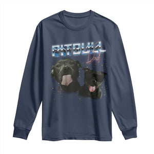 Pitbull Dad Long Sleeve Shirt Funny Gift For Pitbull Lover TS12 Navy Print Your Wear