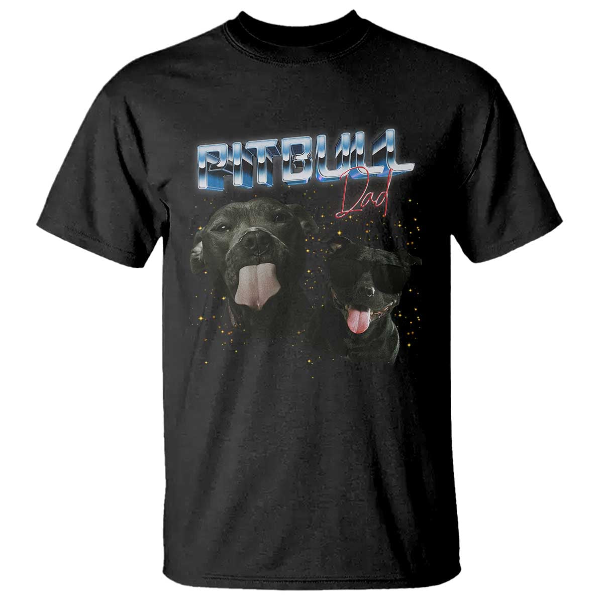 Pitbull Dad T Shirt Funny Gift For Pitbull Lover TS12 Black Print Your Wear