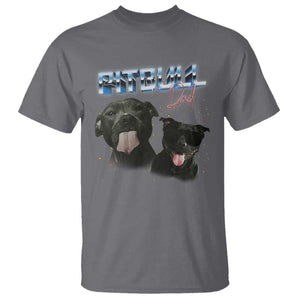 Pitbull Dad T Shirt Funny Gift For Pitbull Lover TS12 Charcoal Print Your Wear