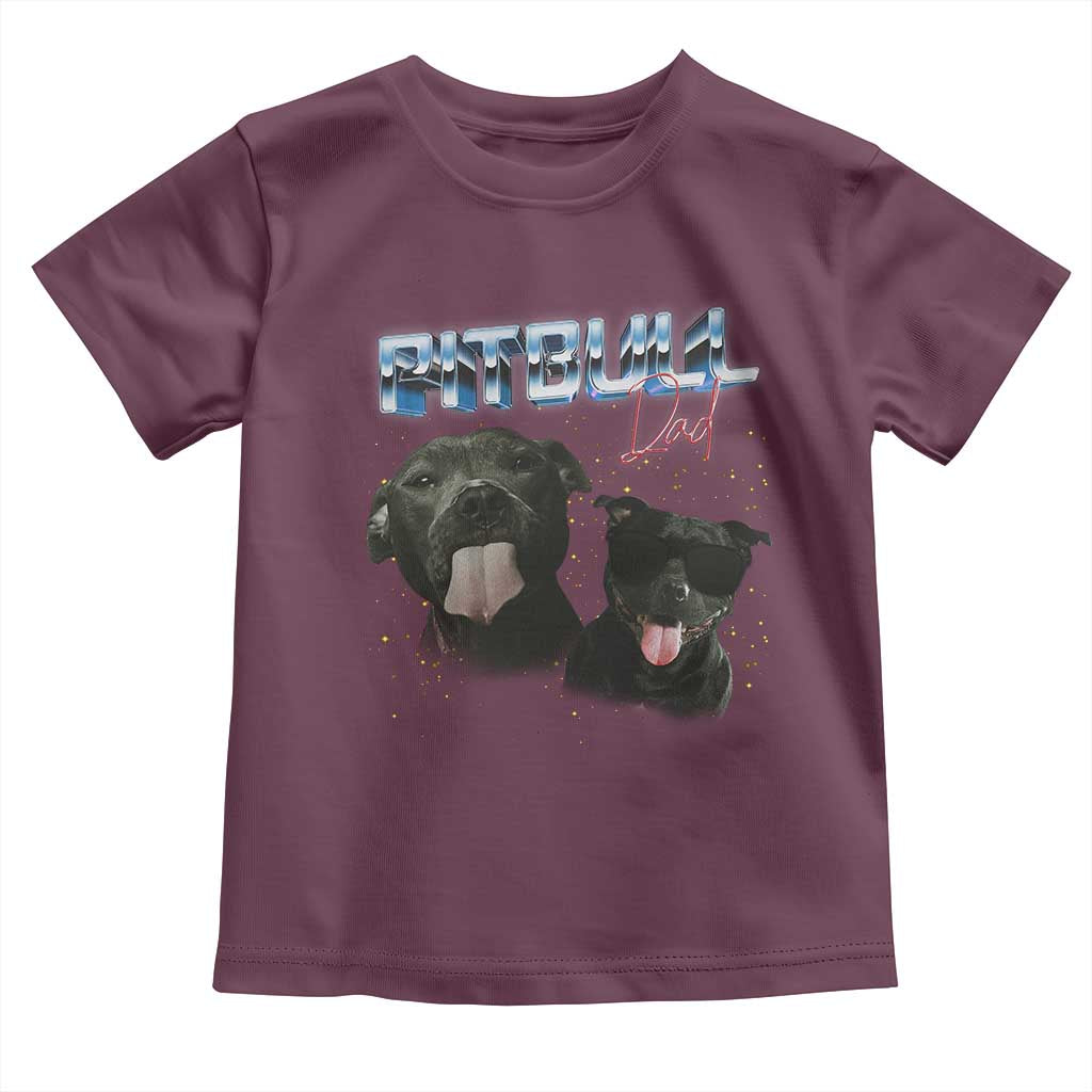 Pitbull Dad Toddler T Shirt Funny Gift For Pitbull Lover TS12 Maroon Print Your Wear