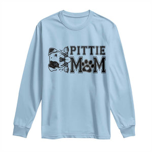 Pittie Mom Long Sleeve Shirt Funny Gift For Pitbull Lover TS12 Light Blue Print Your Wear