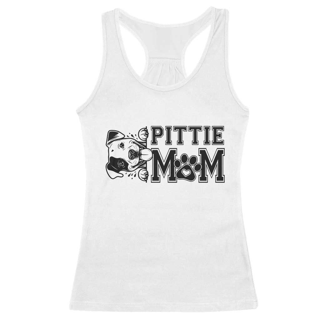 Pittie Mom Racerback Tank Top Funny Gift For Pitbull Lover TS12 White Print Your Wear