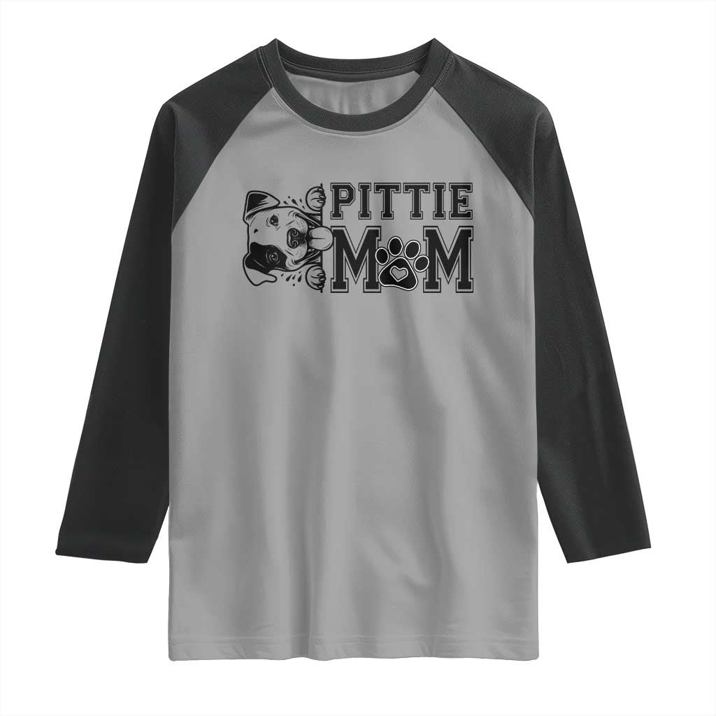 Pittie Mom Raglan Shirt Funny Gift For Pitbull Lover TS12 Sport Gray Black Print Your Wear