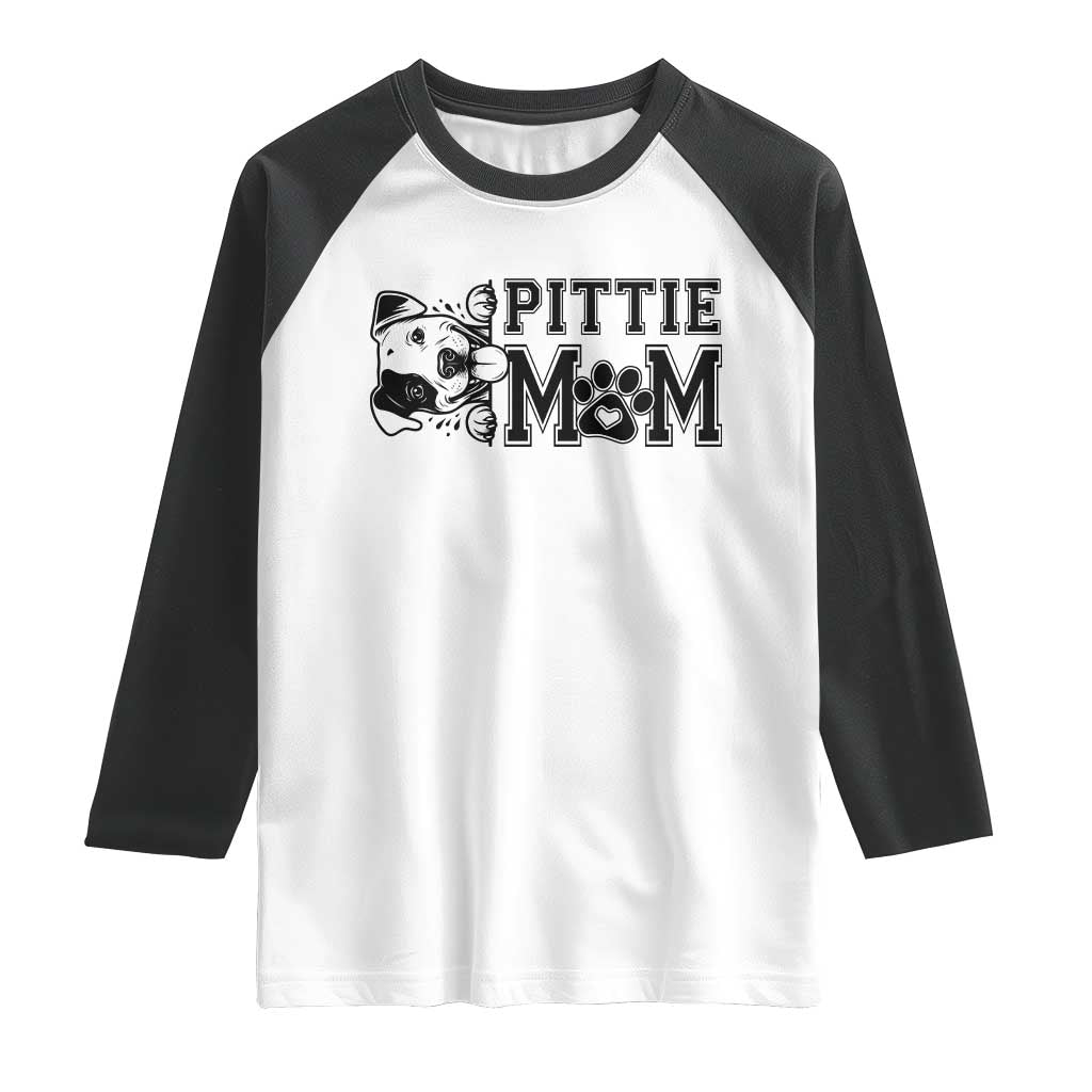 Pittie Mom Raglan Shirt Funny Gift For Pitbull Lover TS12 White Black Print Your Wear