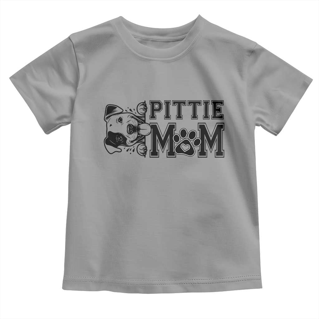 Pittie Mom Toddler T Shirt Funny Gift For Pitbull Lover TS12 Sport Gray Print Your Wear