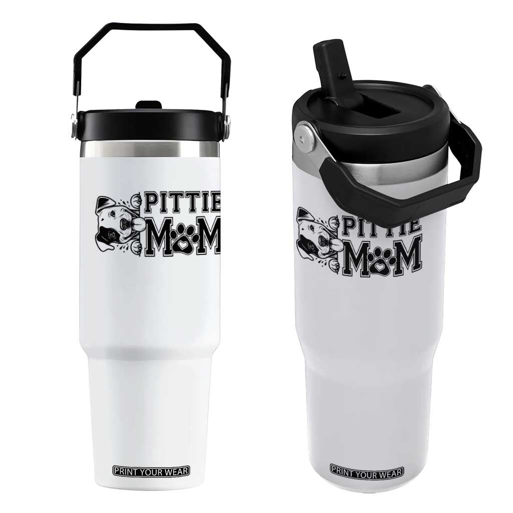 Pittie Mom Flip Straw Tumbler Funny Gift For Pitbull Lover TS12 One Size: 30 oz White Print Your Wear