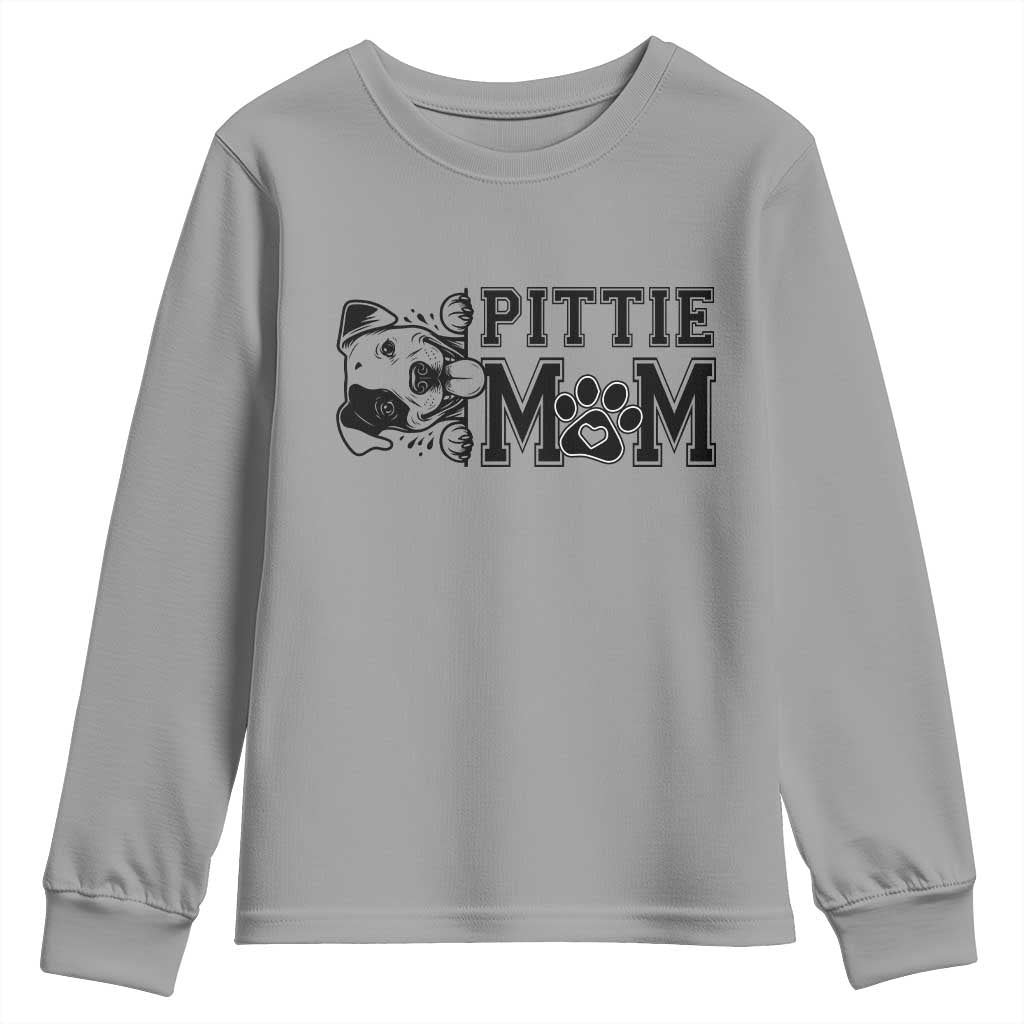 Pittie Mom Youth Sweatshirt Funny Gift For Pitbull Lover TS12 Sport Gray Print Your Wear
