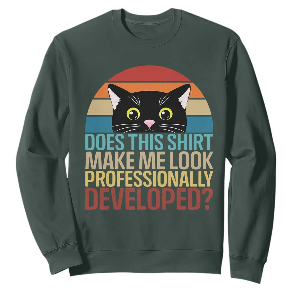Vintage Black Cat Sweatshirt Does This Shirt Make Me Look Professionally Developed