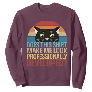 Vintage Black Cat Sweatshirt Does This Shirt Make Me Look Professionally Developed