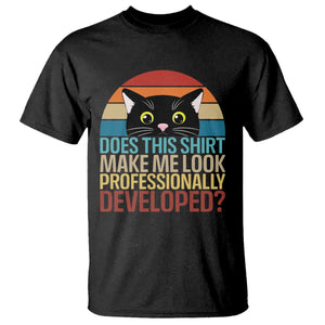 Vintage Black Cat T Shirt Does This Shirt Make Me Look Professionally Developed