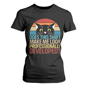 Vintage Black Cat T Shirt For Women Does This Shirt Make Me Look Professionally Developed