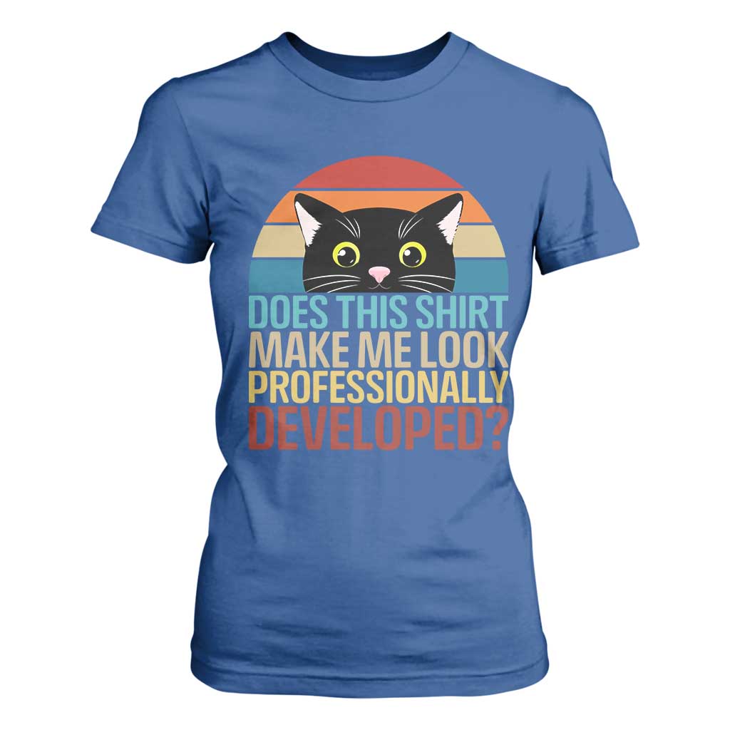 Vintage Black Cat T Shirt For Women Does This Shirt Make Me Look Professionally Developed
