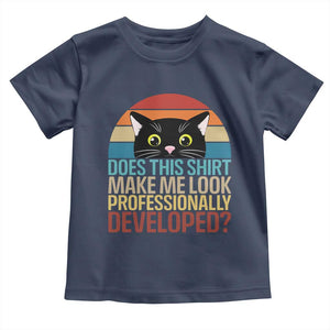 Vintage Black Cat Toddler T Shirt Does This Shirt Make Me Look Professionally Developed