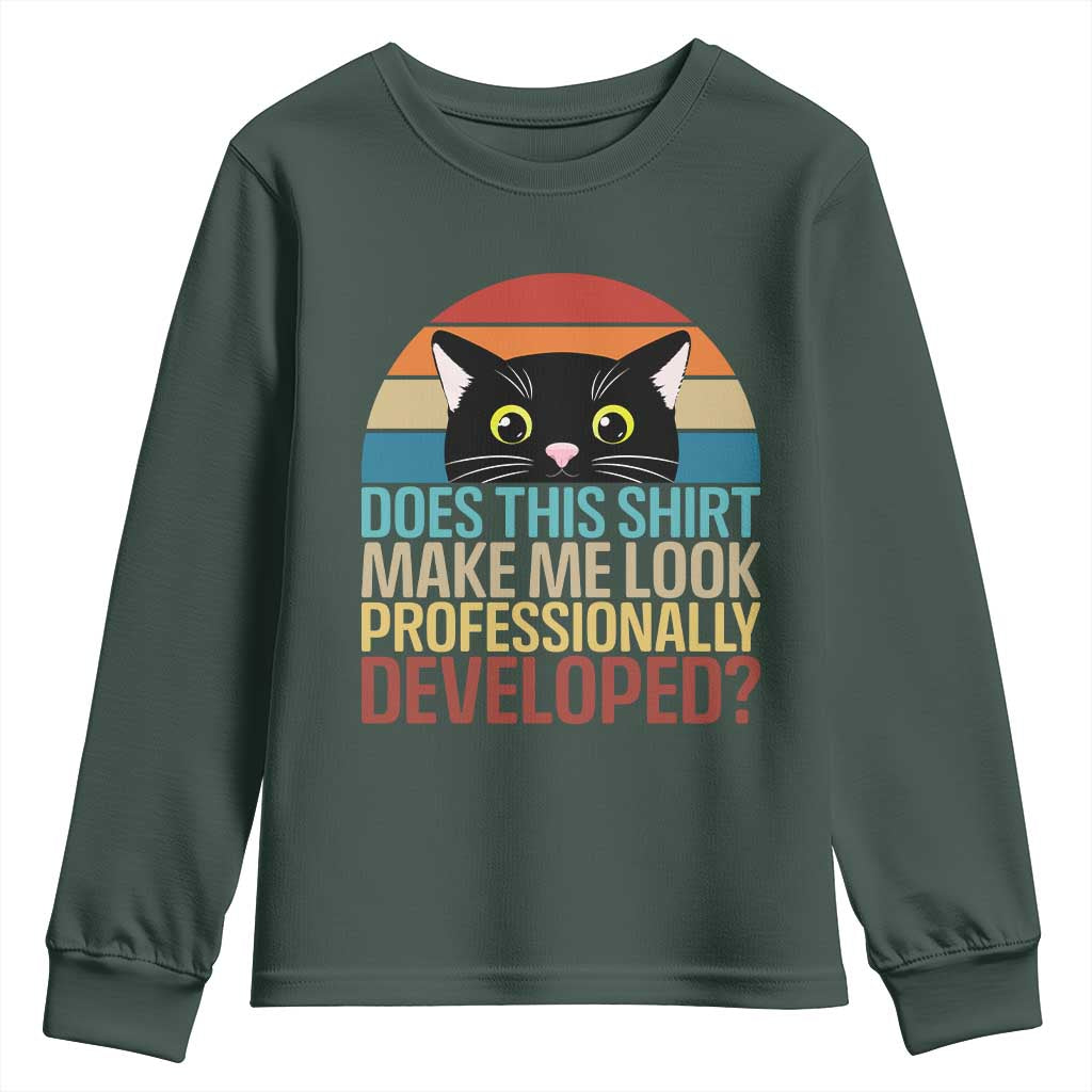 Vintage Black Cat Youth Sweatshirt Does This Shirt Make Me Look Professionally Developed