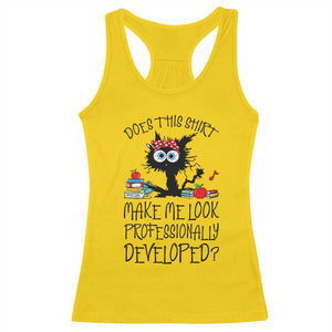 Funny Teacher Black Cat Racerback Tank Top Does This Shirt Make Me Look Professionally Developed
