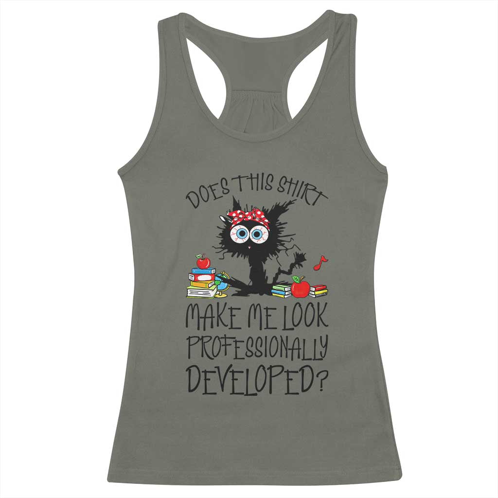 Funny Teacher Black Cat Racerback Tank Top Does This Shirt Make Me Look Professionally Developed
