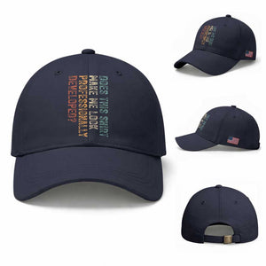 Does This Make Me Look Professionally Developed Baseball Cap Funny Sarcastic