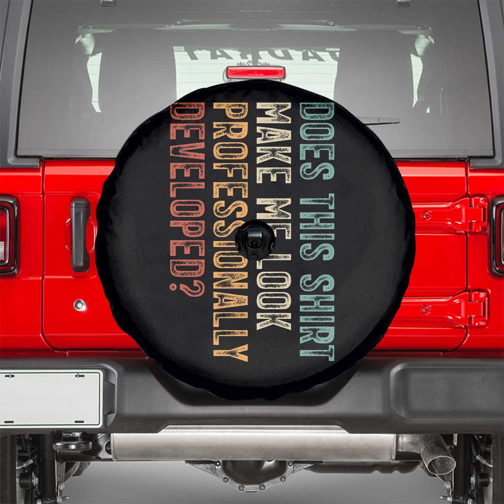Does This Make Me Look Professionally Developed Spare Tire Cover Funny Sarcastic TS12 Black Print Your Wear